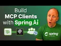 Build AI-Powered Apps with MCP Clients in Spring AI