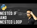 Python Tutorial Part 3 Nested If and Nested Loop