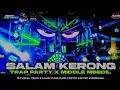Download Lagu DJ CECK SOUND TRAP PARTY MIDLLE MBEDIL ( SALAM KERONG )  @ARWAUDIO29ft  @ABIM_Discjokey