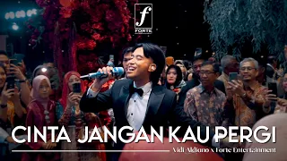 Download Cinta Jangan Kau Pergi (Sheila Majid) - Vidi Aldiano X Forte Entertainment MP3