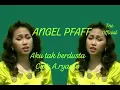 Download Lagu ANGEL PFAFF   AKU TAK BERDUSTA 1987