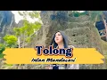 Download Lagu Tolong - Intan Mandasari - versi Madura