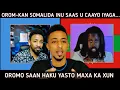Download Lagu OROMO INUU SOMALIDA SIDAAS U CAAYAAN IYAGAA IS GAARSIYAY WLHI  LKN JAWAABTIISA | SOMALIA OO DUNIDA..