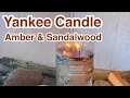Yankee Candle Amber Sandalwood Review Chit Chat