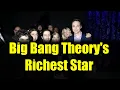 The Big Bang Theory Cast Net Worth Who s the Richest with 160 Million