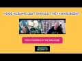 Download Lagu Huge Albums...But Should They Have Been?  (w/Martin Popoff)