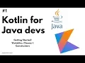 Kotlin for Java Developers