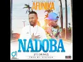 Lagu Afunika Nadoba ft Drimz (2017)