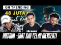 Download Lagu Virgoun - Saat Kau Telah Mengerti  | Serabut Reaction