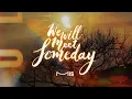 Download Lagu MIS - 《We will meet someday》Official Music Video