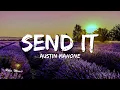 Download Lagu Austin Mahone - Send It(Lyric Video)ft. Rich Homie Quan