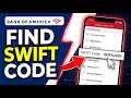 HOW TO FIND BANK OF AMERICA SWIFT CODE 2026 QUICKLY
