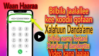 Koodii Qofaan Bilbila Nama Feetee Xalafuun Danda Ame Ka Jaalallee Ketii Ykn Hiriyya Ketii Moha Oromo 