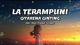 Download GITARENA GINTING - La Terampuni | Lirik Lagu Karo MP3