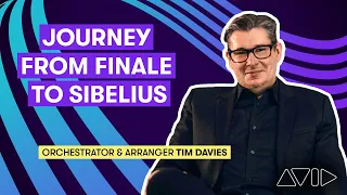 Musical Powerhouse Tim Davies Reveals his High-speed Sibelius Workflow