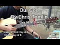 Our God by Chris Tomlin-Easy Guitar Chords (Tutorial)