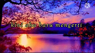 lirik lagu laoneis band aku rindu ayah ibu kini aku baru mengerti bagaimana cari nafkah sendiri 