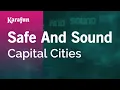 Lagu Karaoke Safe And Sound - Capital Cities *
