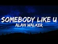 Download Lagu Alan Walker \u0026 Au/Ra - Somebody Like U (Lyrics)