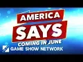 America Says Coming this June Game Show Network