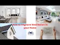 How to Improve Ventilation in Your Home Importance of House Ventilation House Ventilation System