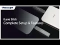 iLuxe Stick Tutorials Complete Setup Features Patriot Viper