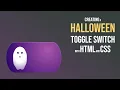 Creating a halloween toggle switch with HTML and CSS