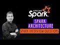 Apache Spark Architecture Complete Tutorial