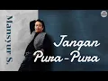 Download Lagu Jangan Pura Pura - Mansyur S | Official Lirik Video