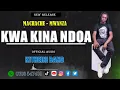 KWA KINA NDOA (OFFICIAL AUDIO) _BY_ KITHEINI BAND - MWANZA