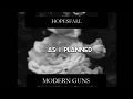Download Lagu Hopesfall - Modern Guns (Unofficial Lyric Video)