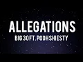 Allegations Big 30 ft Pooh Shiesty LYRICS
