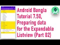 Android Bangla Tutorial 7 50 - Preparing data for the Expandable Listview Part 02