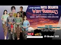 Download Lagu LIVE SIANG RATU DEWATA WEDY BOEBRAXS || SUMBER WETAN  JATITUJUH MAJALENGKA || 04 OKTOBER 2025