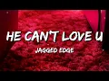 Download Lagu Jagged Edge - He Can't Love U (Lyrics)