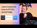 Jason Calacanis on How to Pitch Angel Investor of Uber Robinhood Calm Dekstop Metal