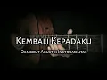 Download Lagu Kembali Kepadaku || Akustik Cover Instrument