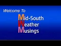 Mid-South Weather Musings - Ep 2