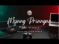 Download Lagu Mojang Priangan - Iyar Wiarsih | Lyric | Chill DJ Slow Remix | Musik Kita