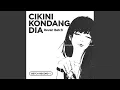 Download Lagu Cikini Kondang Dia (Remix)