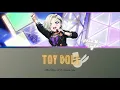 Toy Doll- Mia Taylor- [FULL] (ROM/ENG/KAN) [LYRICS + COLOR CODED] Love Live!