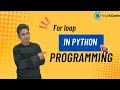 for loop concept and implementation in python programming