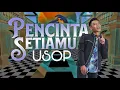 Lagu Usop - Pencinta Setiamu [Official Lyric Video]