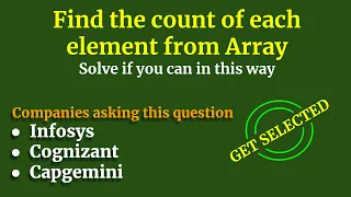 Find Count Of Each Element from Array Java Interview Questions and Answers
