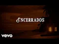 Lagu Romeo Santos, Prince Royce - Encerrados (Official Lyric Video)