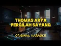 Download Lagu Thomas Arya - Pergilah Sayang (Karaoke Score)