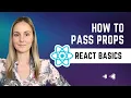 React Basics Passing props specifying default prop values handling prop changes