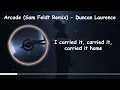 Arcade (Sam Feldt Remix) - Duncan Laurence [Lyrics]