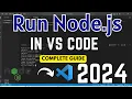 How to Run Node js in VS Code on Windows 2024 Setup Node js in VS Code Node js Tutorial