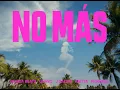 Lagu Murda Beatz - NO MÁS (feat. Quavo, J Balvin, Anitta \u0026 Pharrell) [OFFICIAL MUSIC VIDEO]